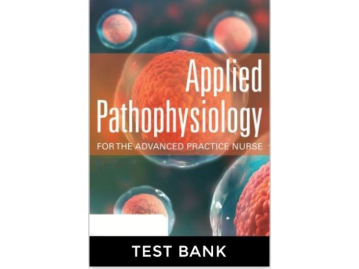 Advanced pathophysiology for nurse practitioners test bank